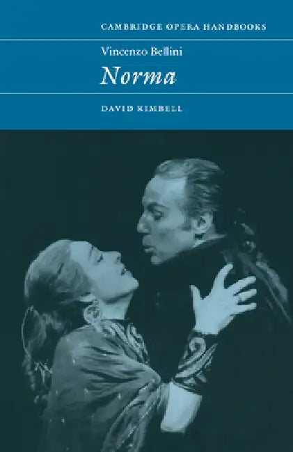 Vincenzo Bellini (English, David Kimbell | Richard Wagner)