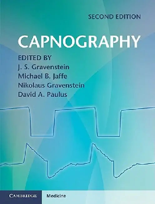 Capnography (English, J. S. Gravenstein | Michael B. Jaffe | Nikolaus Gravenstein)