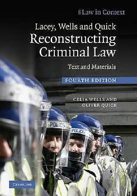 Lacey, Wells and Quick Reconstructing Criminal Law (English, Celia Wells | Oliver Quick)