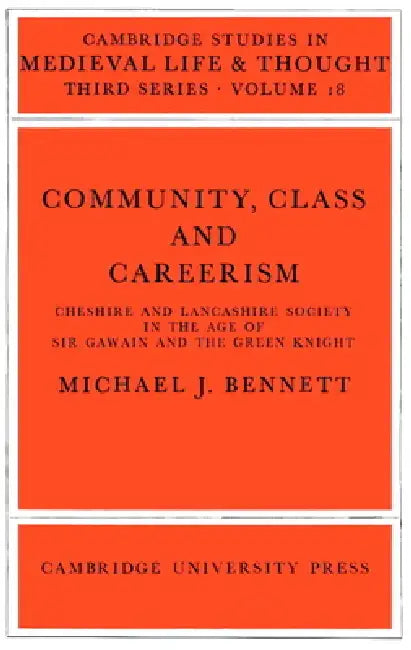 Community, Class and Careerism (English, Michael J. Bennett)