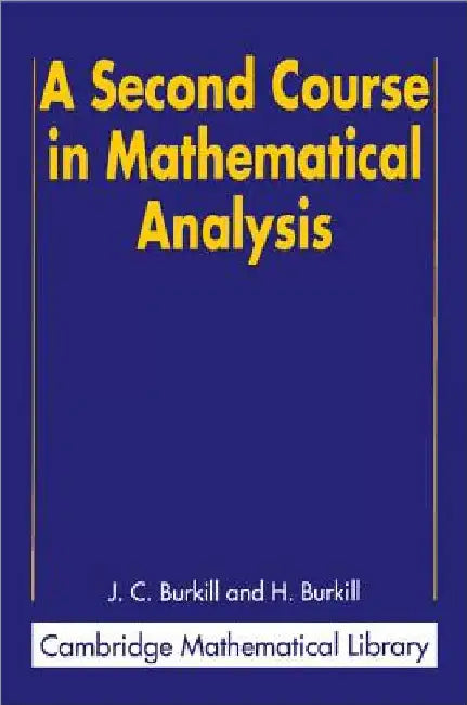 A Second Course in Mathematical Analysis (English, J. C. Burkill | H. Burkill)
