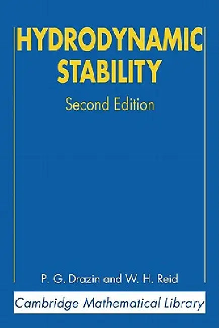 Hydrodynamic Stability (English, P. G. Drazin | W. H. Reid)