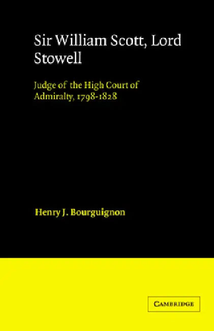 Sir William Scott, Lord Stowell (English, Henry J. Bourguignon | John H. Baker)