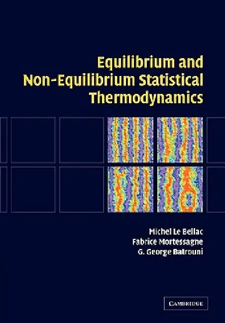 Equilibrium Statistic Thermodynamic (English, Michel Le Bellac | Fabrice Mortessagne | G. George Batrouni)