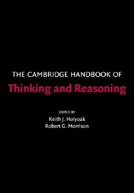 The Cambridge Handbook of Thinking and Reasoning (English, Keith J. Holyoak | Robert G. Morrison)