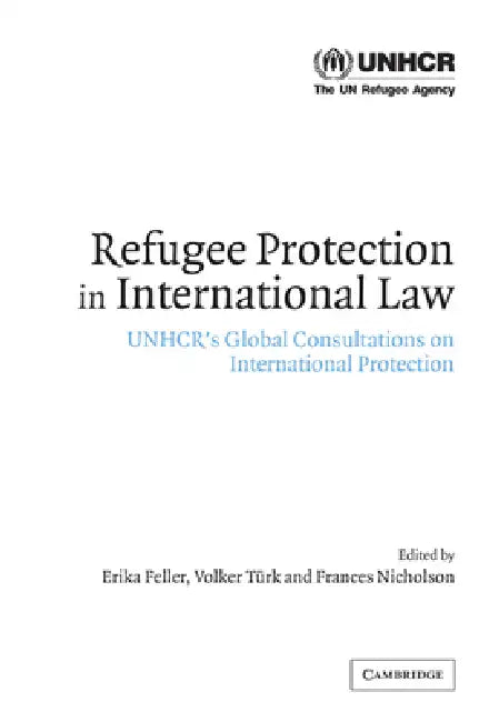 Refugee Protection in International Law (English, Erika Feller | Volker Turk | Frances Nicholson)