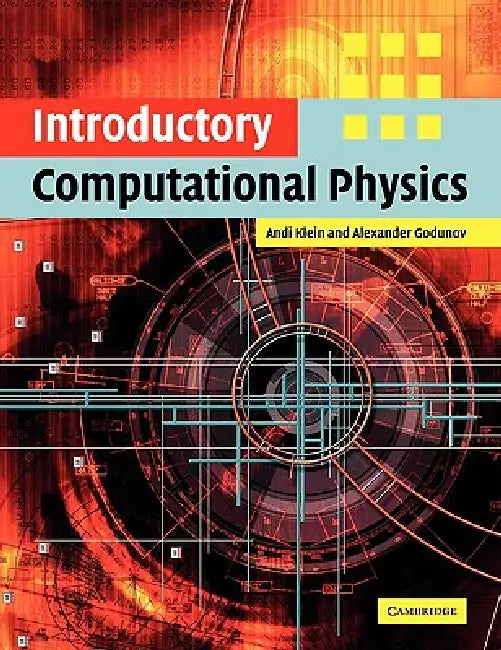 Introductory Computational Physics (English, Andi Klein | Alexander Godunov)