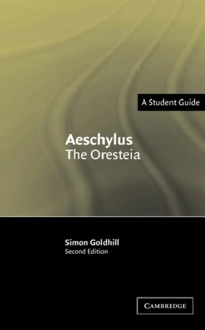Aeschylus (English, Simon Goldhill)