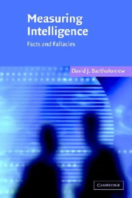 Measuring Intelligence (English, David J. Bartholomew)