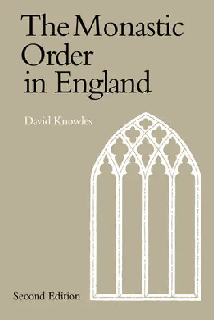 The Monastic Order in England (English, Dom David Knowles | Knowles Dom David)