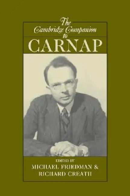 The Cambridge Companion to Carnap (English, Richard Creath | Michael Friedman)
