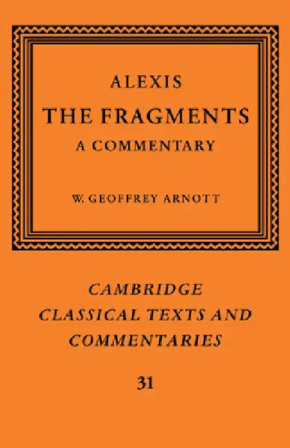 Alexis (English, W. Geoffrey Arnott | Alexis | W. Geoffrey Arnott)