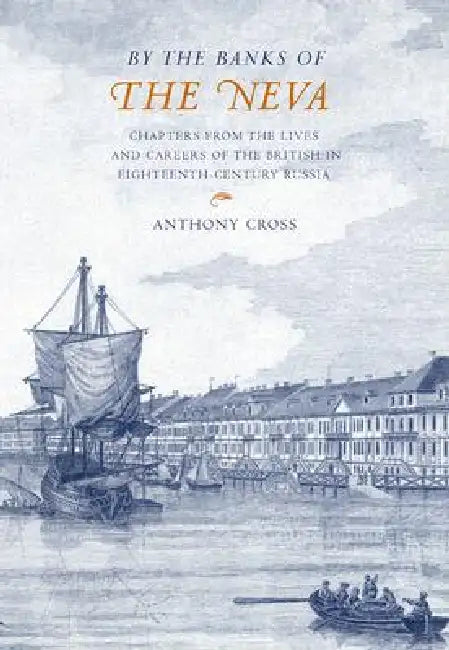 'By the Banks of the Neva' (English, Anthony Cross)