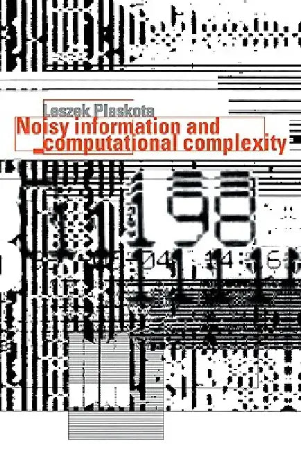 Noisy Info Computational Compl (English, Leszek Plaskota)