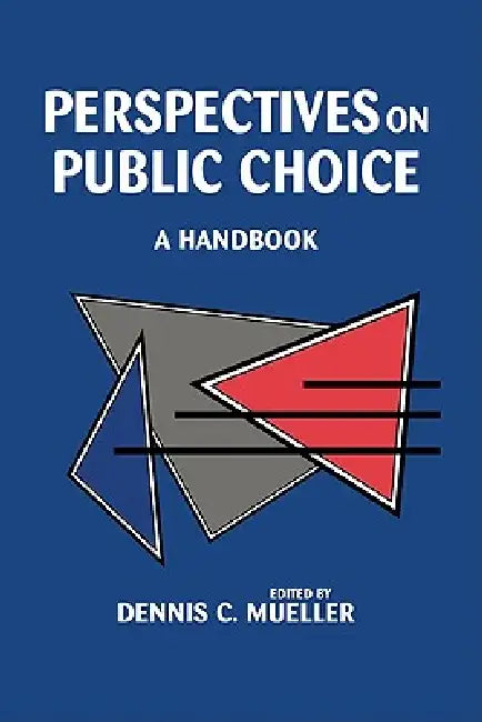 Perspectives on Public Choice (English, Dennis C. Mueller | Dennis C. Mueller)