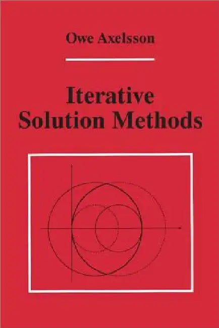 Iterative Solution Methods (English, Owe Axelsson)