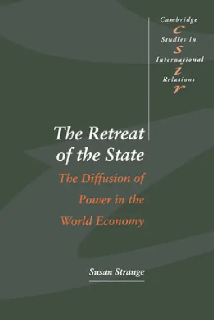 The Retreat of the State (English, Susan Strange | Steve Smith | Thomas J. Biersteker)