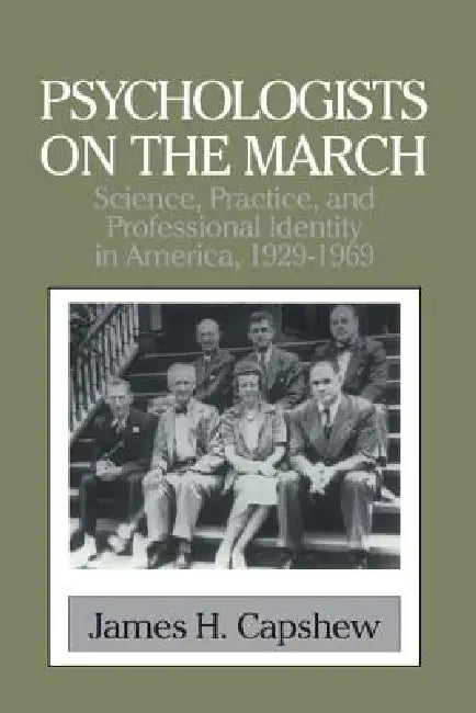 Psychologists on the March (English, James H. Capshew | Mitchell G. Ash | William R. Woodward)