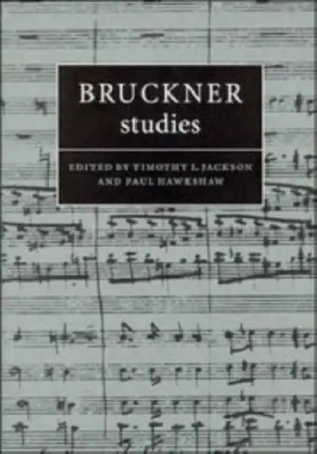 Bruckner Studies (English, Timothy L. Jackson | Paul Hawkshaw)