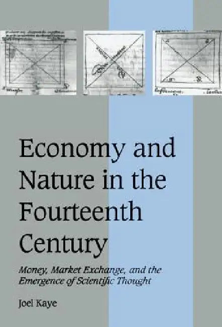 Economy and Nature in the Fourteenth Century (English, Joel Kaye | Rosamond McKitterick | Christine Carpenter)