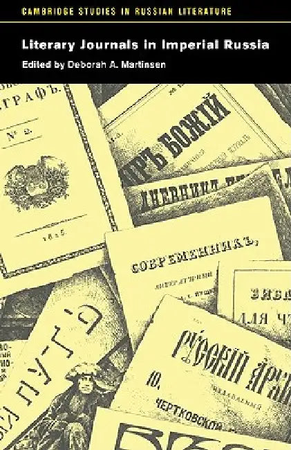 Literary Journals in Imperial Russia (English, Deborah A. Martinsen | Stanley Rabinowitz | Robert Belknap)