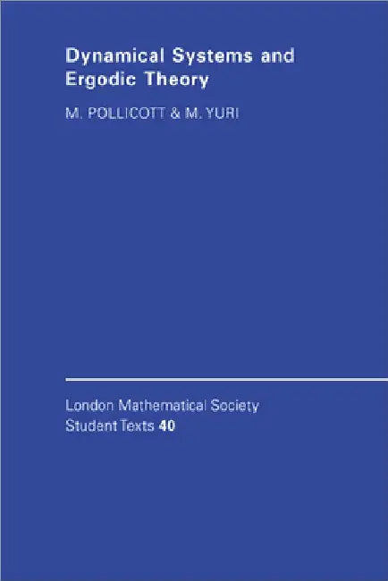 Dynamical Systems and Ergodic Theory (English, Mark Pollicott | Michiko Yuri | Pollicott Mark)