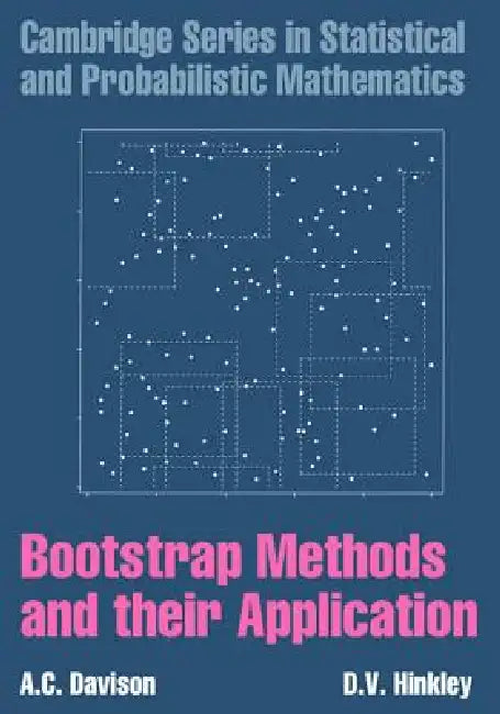 Bootstrap Methods and Their Application (English, A. C. Davison | R. Gill | B. D. Ripley)