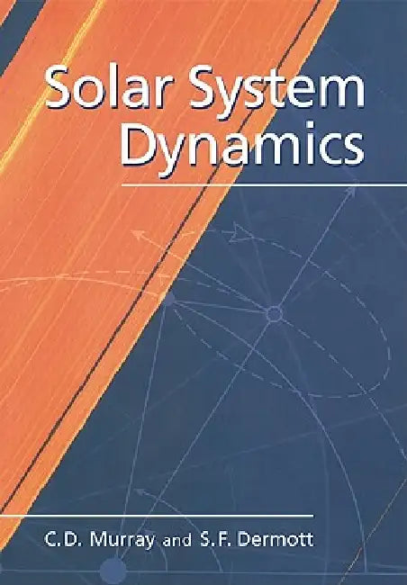 Solar System Dynamics (English, Carl D. Murray | Stanley F. Dermott)