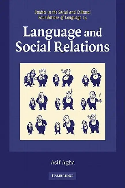 Language and Social Relations (English, Asif Agha)