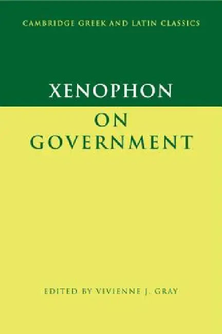 Xenophon on Government (English, Xenophon | Vivienne J. Gray)
