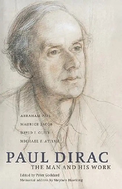 Paul Dirac (English, Abraham Pais | Maurice Jacob | David I. Olive)