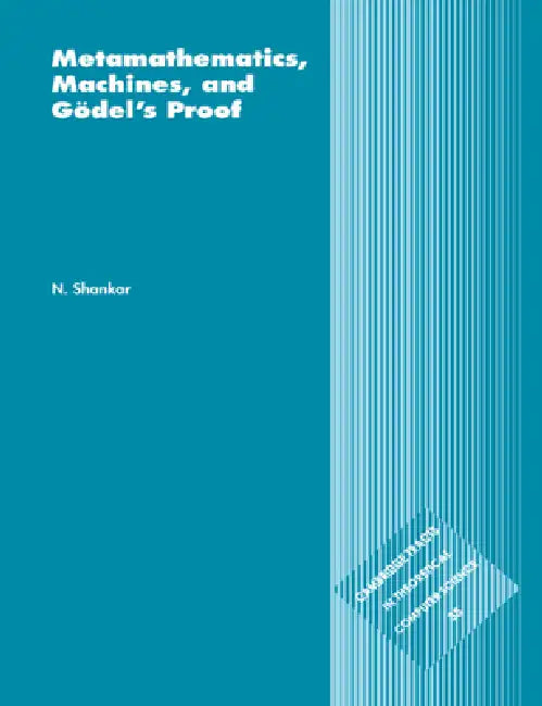 Metamathematics, Machines and Godel's Proof (English, Natarajan Shankar | N. Shankar | C. J. Van Rijsbergen)