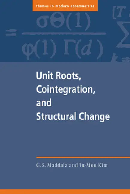Unit Roots, Cointegration and Structural Change (English, G. S. Maddala | In-Moo Kim)
