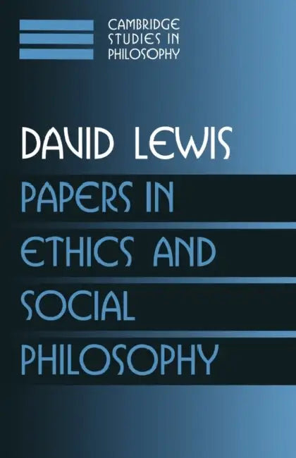 Papers in Ethics and Social Philosophy (English, David Lewis | Ernest Sosa | Jonathan Dancy)