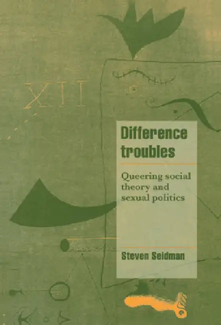 Difference Troubles (English, Steven Seidman | Steven Seidman | Jeffrey C. Alexander)