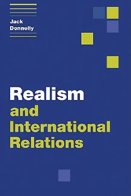 Realism and International Relations (English, Jack Donnelly | Donnelly Jack)