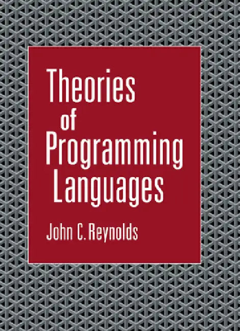 Theories of Programming Languages (English, John C. Reynolds)
