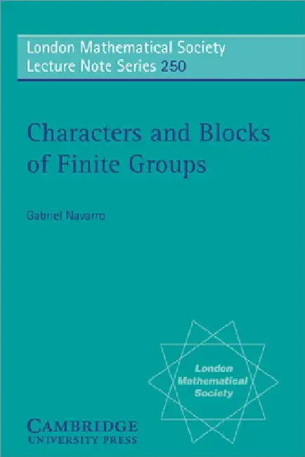 Characters and Blocks of Finite Groups (English, G. Navarro | Grabriel Navarro | Gabriel Navarro)