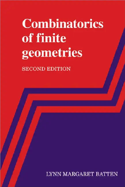 Combinatorics of Finite Geometries (English, Lynn Margaret Batten)