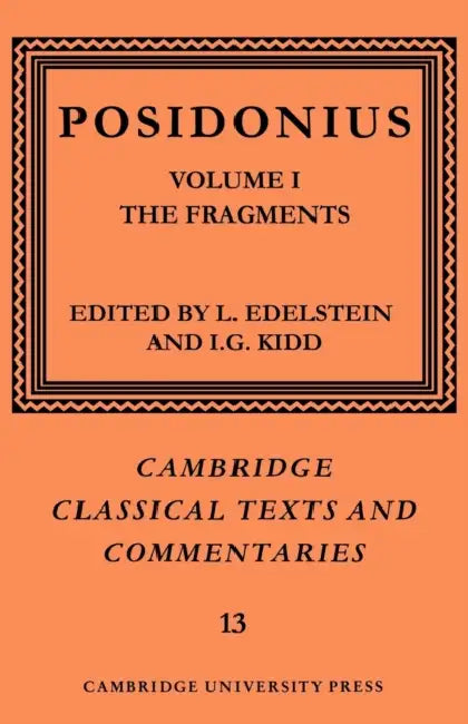 Posidonius (English, Posidonius | L. Edelstein | I. G. Kidd)