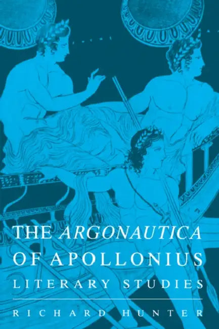 The Argonautica of Apollonius (English, R. Lanny Hunter | Richard Hunter)