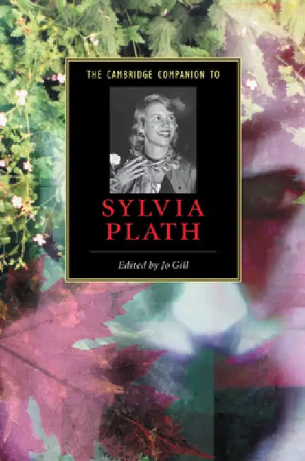 The Cambridge Companion to Sylvia Plath (English, Jo Gill)
