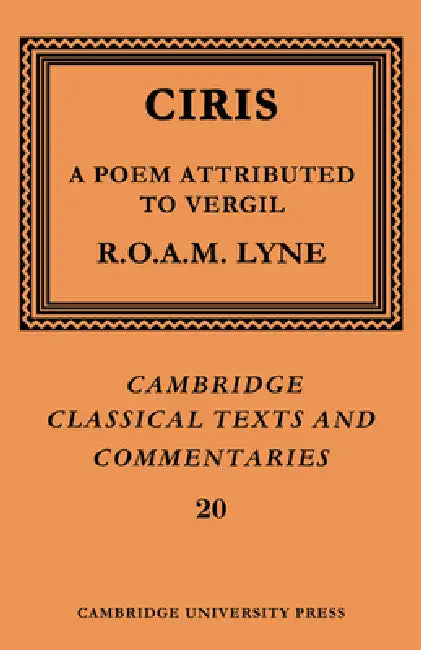 Ciris (English, R. O. a. M. Lyne | Ciris | James Diggle)