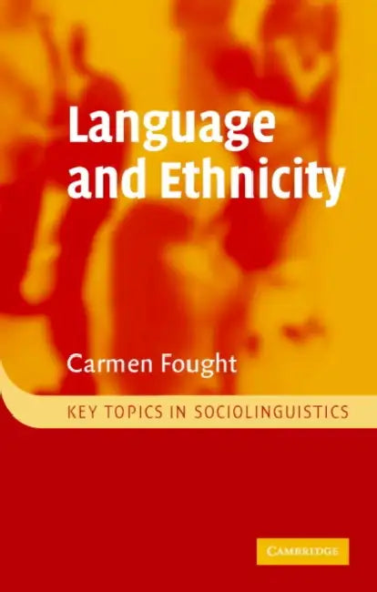 Language and Ethnicity (English, Carmen Fought)