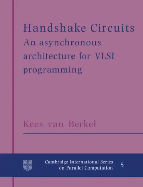 Handshake Circuits (English, Kees Van Berkel | Kees Van Berkei | Kees Van Berkel)
