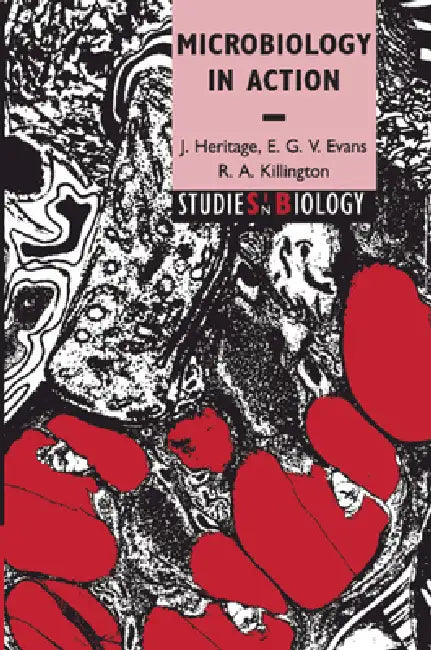 Microbiology in Action (English, J. Heritage | E. G. V. Evans | R. A. Killington)