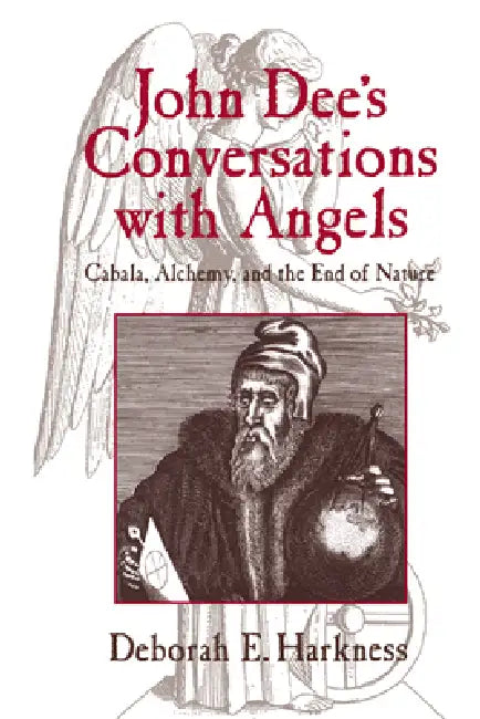John Dee's Conversations with Angels (English, Deborah E. Harkness)