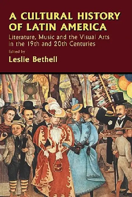 A Cultural History of Latin America (English, Leslie Bethell | Gordon Brotherston | Jaime Concha)