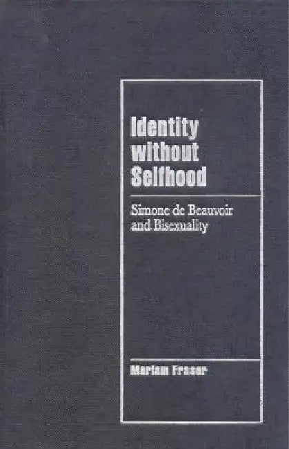 Identity without Selfhood (English, Mariam Fraser)
