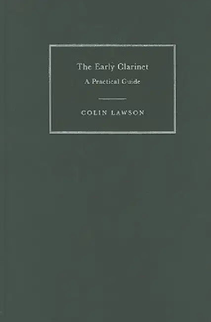 The Early Clarinet (English, Colin Lawson)
